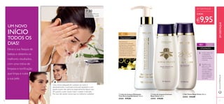  
INÍCIO 
45+ TODOS OS 
 
 
DIAS! PARA PELE 
EM DESTAQUE 
CADA: 
€9,95 
40+ MADURA 
UTILIZAÇÃO: 
1 
2 
7:30 
Hora de refrescar 
e revitalizar a pele 
UM NOVO 
Eleve a sua fasquia de 
beleza e obtenha os 
melhores resultados, 
com uma rotina de 
limpeza e tonifi cação 
que limpa e nutre 
a sua pele. 
Uma rotina adequada de cuidados do rosto é 
absolutamente crucial para uma pele saudável e com 
aspeto jovem. Isto aplica-se especialmente depois dos 
40, quando a pele requer maior cuidado e atenção. 
Por isso, não aceite menos que os melhores cuidados! 
PARA PELE 
MADURA 
Nutriente anti-envelhecimento 
derivado 
da Soja: Atua a nível genético. 
Selecionado após quase 
uma década de pesquisas. 
Colocado em partículas para 
uma ação mais profunda, 
respondendo a todas as 
necessidades da pele madura. 
 Leite de Limpeza Multiações 
Time Reversing SkinGenist 150 ml. 
25261 €19,00 
 Leite de Limpeza Cremoso 
Royal Velvet 200 ml. 
22421 €18,00 
Limpe a pele com 
a maravilhosa 
textura leve do 
Leite de Limpeza 
Cremoso. 
Equilibre a sua 
pele com o Gel 
Tónico para 
remover vestígios 
de impurezas e 
maquilhagem da 
pele e prepará-la 
para a aplicação 
do creme. 
 Gel Tónico Royal Velvet 200 ml. 
22423 €18,00 
www.orifl ame.pt EM DESTAQUE 
10 11 
 