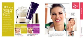  
 
Pele mais jovem Ação refi rmante 
instantânea 
45+ PARA PELE MADURA 40+ PARA TODOS OS 
TIPOS DE PELE 
UTILIZAÇÃO: UTILIZAÇÃO: 
Aplique o creme na 
pele limpa e tonifi cada 
e massage suavemente. 
Lembre-se de aplicar 
também por baixo do 
queixo e no pescoço. 
 Creme de Dia com SPF 15 
Time Reversing SkinGenist™ 50 ml. 
24181 €35,00 €19,95 
Depois de limpar e 
tonifi car a pele, aplique 
o sérum antes do creme 
de dia ou de noite. Use 
regularmente 2 a 3 vezes 
por semana ou 
diariamente como 
tratamento intensivo. 
 Sérum Refi rmante Royal Velvet 30 ml. 
22817 €32,00 €18,95 
SIM, PODE 
PARECER TÃO 
JOVEM 
QUANTO 
SE SENTE! 
7:35 
Hidrate a pele para 
o dia inteiro 
Depois de limpar e tonifi car a pele, chegou a hora de 
hidratar. Use diariamente o Creme de Dia Time Reversing 
Skingenist e o Sérum Refi rmante Royal Velvet como um 
cuidado extra para ajudar a atenuar aquelas pequenas 
rugas persistentes e manter a pele preenchida e 
protegida. 
EM DESTAQUE 
+ DE 40% 
DESCONTO 
RECUPERE A 
BELEZA E 
JUVENTUDE 
DA SUA PELE! 
EM DESTAQUE 
www.orifl ame.pt 
Estas duas pérolas 
de cuidados do rosto 
incluem alguns dos mais 
avançados ingredientes 
antienvelhecimento 
do mundo, com efi cácia 
comprovada no cuidado 
da pele e na redução 
das rugas. 
12 13 
 