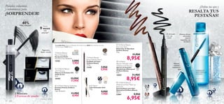 Pestañas seductoras                                                                                                                                                                                                                                                    ¡Deﬁne tus ojos y
y voluminosas para
                                                                                                                                                                                                                                                             RESALTA TUS
¡SORPRENDER!                                                                                                                                                                                                                                                   PESTAÑAS!
                   Hasta
                  40%
                MÁS LARGAS*              Hasta
                                   9 veces
                                         más
                                      volumen*
                                                                                                                                                                                                                       ¡El delineado           ¡Máxima eﬁcacia     
                                                                                                                                                                                                                        con más                     eliminando
                                                                                                                                                                                                                         estilo!                        hasta el
                                                                                                                                                                                                                                                 maquillaje más
                                                                                                                                                                                                                                                     duradero!
                                                                                                                                                                                                 




                                                                                                                                                                                                         1281
                                                            La modelo lleva: Máscara de Pestañas 2FX Doble Acción 20362 Black, Perﬁlador de Cejas            Oriﬂame Beauty




                                                                                                                                                                                                             5 Bro
 
                                                            Oriﬂame Beauty 11418 Medium                                                                     Eye Liner Stylo




                                                                                                                                                                                                                       12814 Black
                                                                                                                                                                                                                  wn
                                                                                                                                                            Delineador de Ojos Stylo
                                       Pegamento                                                                                                            Oriﬂame Beauty
                                     ﬁjador incluido                                                                                                        1.6 g.
                                                            Oriﬂame Beauty
                                                                                                                                                                                 11,95€
                                                                                                                                                 11418
                                                            Pencil Sharpener                                                                     Medium



                                                                                                                                                                          8,95€
                     
                                                            Sacapuntas Doble                                                                                                                                                                  
                                                            4.3 x 3.5 x 3 cm. Accesorio
                                                                                                                   Oriﬂame Beauty
                                                                                                                   Brow Deﬁner Pencil
                                                            13163                         3,00€                    Perﬁlador de Cejas                        Oriﬂame
                                                                                          1,95€                    Oriﬂame Beauty                           Beauty Wonder Lash                                                         Máximo
                                                                                                                   1.15 g.                                                                                                             volumen
                                                                                                                                                            Waterproof Mascara
                                      21614 Natural
                                                                                                                   11418                    7,95€           Máscara de Pestañas                                                      resistente al
                                                             Oriﬂame Beauty                                                                5,95€           WonderLash Waterproof      15027
                                                                                                                                                                                        Black                                                 agua
                                                            2FX Mascara                        20362
                                                                                                                                                            Oriﬂame Beauty
                                                            Máscara de Pestañas 2FX             Black                                                       8 ml.
                                                            Doble Acción
                                                                                                                                                            15027                11,95€
                                                                                                                                                                         8,95€
                                                            8 ml.
                                  21615 Dramatic            20362                      13,95€
                                                                                       11,95€                                           23858       23859
                                                                                                                                         Black      Nude     Oriﬂame Beauty
                                                                                                                                                            Waterproof Eye Make-up
                                                             Oriﬂame Beauty Eyelashes                                 Kohl Pencil
                                                            Pestañas Postizas Oriﬂame                                  Lápiz Delineador Kohl                Remover
                                                                                                                       1. 3 g.                              Desmaquillante para Ojos
                                                            Beauty                                                                                                                              12814
                                                                                                                                                            Waterproof Oriﬂame Beauty
                                                                                                                                             9,95€
                                                            1 par. Accesorio.                                                                                                                    Black
                                                                                                                                                            100 ml.
             1 Máscara                                                                 11,95€                                                7,95€          22861                  9,95€
             2 Formas de usarla                                                         8,95€
92   color
                                    *Clínicamente testado                                                                                                                 6,95€                 12815
                                                                                                                                                                                                Brown

                                                                                                                                                                                                                                                                                 color   93
 