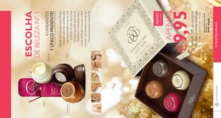 2 3 
ESCOLHA 
DE BELEZA Nº 1 
4 VARIANTES, 
1 ÚNICO PRESENTE! 
Década após década, a gama Tender 
Care tem sido bem acolhida pelas 
suas propriedades curativas e de 
proteção da pele. Agora, pela 
primeira vez, pode desfrutar de 
TODAS as 4 variedades ricas e 
únicas de Tender Care, num coffret 
especial – um verdadeiro prazer em 
forma de presente inesquecível. 
NOVO 
EDIÇÃO LIMITADA 
APENAS 
€9,951) 
por cada €25,00 de compras 
que efetuar neste catálogo. 
1)Limitado a 1 unidade por cada €15 de compras. 
Caixa de Presente Tender 
Care 60 ml. 
30999 € 40,00 
CEREJA 
BAUNILHA 
CARAMELO C OCO 
www.orifl ame.pt O MAIS PROCURADO 
 