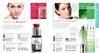  
DE PELE 35+ 
 
 
 
 Creme de Dia/Noite 
Antiacne para Adultos 
Bioclinic 30 ml. 
23770 €40,00 
REDUTOR DE CELULITE 
Poderosa fórmula para 
redução de celulite e volume 
  
 
 
CORRETOR DE 
RUGAS 
PARA TODOS OS TIPOS 
 
70 
 Sérum Lifting e Corretor de Rugas 
Ecollagen 30 ml. 
30030 €37,00 €25,95 
 Limpeza Tripla Ação Ecollagen 
200 ml. 
30140 €18,00 €12,95 
 Sérum de Noite 
Perfector Ecollagen 
30 ml. 
26690 €34,00 
 Creme de Olhos 
Corretor de Rugas 
Ecollagen 15 ml. 
26687 €23,00 
 Creme de Dia 
Corretor de Rugas 
Light Ecollagen 50 ml. 
30028 €32,00 
 Concentrado de Noite 
Despigmentante Bioclinic 30 ml. 
24191 €40,00 €27,95 
 Creme de Olhos Dia/Noite 
Estimulante de Circulação 
Bioclinic 15 ml. 
23381 €30,00 
 Redutor de Celulite 
Bioclinic 100 ml. 
30083 €45,00 
www.orifl ame.pt CUIDADOS DO ROSTO 
71 
TODAS AS IDADES 
DE PELE 
CÉLULAS-TRONCO 
VEGETAIS 
Uma fonte preciosa de 
eterna regeneração nas 
plantas – agora com 
resultados comprovados 
na recriação de colagénio 
na pele. O novo colagénio 
produzido preenche as 
rugas desde o seu interior, 
para uma pele mais 
suavizada. 
PROBLEMAS DE PELE 
ESPECÍFICOS 
Porquê usar Bioclinic? 
Uma nova pesquisa mostra que defi ciências nas defesas da 
pele são a principal causa de condições de pele indesejáveis. 
As inovações Bioclinic ajudam a reparar e a proteger estes 
mecanismos e revelam a pele que nasceu para ter. 
BIOCLINIC é a primeira 
gama cosmecêutica 
Orifl ame. Inspirados na 
medicina estética, estes 
exclusivos produtos 
premium têm o que de 
melhor existe na ciência 
avançada para a resolução 
dos problemas comuns de 
pele. 
ANTIACNE NOITE 
Reduz as borbulhas e previne 
o seu aparecimento 
CREME ANTI-OLHEIRAS 
Tratamento concentrado 
para corrigir as olheiras 
DESPIGMENTANTE 
DE NOITE 
Reduz a 
hiperpigmentação 
PARA TODOS OS TIPOS 
Porquê usar Ecollagen? 
Porque Ecollagen é uma gama anti-idade única enriquecida 
com Extrato de Células Estaminais Vegetais que ajuda a 
combater as rugas, através da formação de colagénio. 
Preenche as rugas de dentro para fora, para uma 
pele mais suave e com aparência mais jovem. 
CUIDADO DE NOITE 
5 EM 1 
Aplique antes do Creme 
de Noite para potenciar a 
redução de rugas 
CREME CORRETOR 
DE RUGAS 
Corrige rugas, círculos 
escuros e bolsas 
SÉRUM LIFTING E 
CORRETOR DE RUGAS 
DUPLO PODER contra as 
rugas e pele fl ácida 
CREME DE DIA 
POTENCIADOR DE 
COLAGÉNIO 
LIMPEZA TRIPLA 
AÇÃO 
Limpa, hidrata e 
combate as rugas. 
Ultraleve e muito hidratante 
 