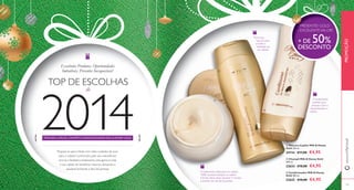  
 
 
154 
www.orifl ame.pt PROMOÇÃO 
PRESENTES GOLD 
– EXCELENTE VALOR! 
 Máscara Capilar Milk & Honey 
Gold 250 ml. 
24734 €11,00 €4,95 
 Champô Milk & Honey Gold 
200 ml. 
22624 €10,00 €4,95 
 Condicionador Milk & Honey 
Gold 200 ml. 
22625 €10,00 €4,95 
Excelentes Produtos. Oportunidades 
Imbatíveis. Presentes Inesquecíveis! 
TOP DE ESCOLHAS 
MÁSCARA CAPILAR, CHAMPÔ E CONDICIONADOR MILK & HONEY GOLD 
Prepare-se para a festa com estes cuidados de luxo 
para o cabelo! Conhecidos pelo seu maravilhoso 
aroma e fantástico tratamento, esta gama inunda 
o seu cabelo de benefícios naturais, deixando-o 
saudável, brilhante e fácil de pentear. 
Puro luxo 
- traz de volta 
o brilho e 
vitalidade do 
seu cabelo. 
O tratamento ideal para um cabelo 
100% saudável. Aplique no cabelo 
húmido, deixe atuar durante 5 minutos 
e penteie da raíz até às pontas. 
O tratamento 
perfeito para 
amaciar, nutrir e 
desembaraçar o 
cabelo. 
de 2014 
155 
+ DE 50% 
DESCONTO 
 