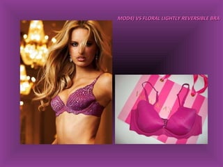 MOD4) VS FLORAL LIGHTLY REVERSIBLE BRA 