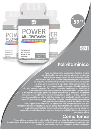 ^
AL
ula)
%VD(*)
al = 0kJ 0%
0g 0%
0mcg 100%
mcg 100%
30mg 25%
32mg 25%
32mg 25%
00mg 25%
,3mg 26%
4mcg 100%
,25mg 25%
5mg 50%
5mcg 25%
0mcg 25%
5mcg 100%
0mg 25%
7mg 50%
,9mg 70%
0mcg 41%
2mcg 25%
6mcg 47%
8mcg 51%
,5mg 65%
eínas, gorduras totais,
alimentar e sódio.
5631
 