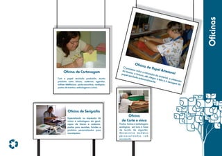 Oficinas
Papel
A

rtesan

Oficina
de Corte e vinco

al

 
