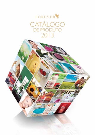 CATÁLOGO
DE PRODUTO
2013
 