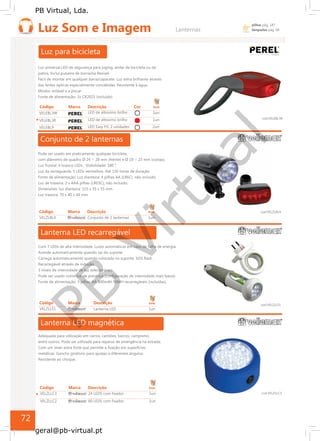 PB
Virtual
PB Virtual, Lda.
geral@pb-virtual.pt
pilhas pág. 187
lâmpadas pág. 68
72
 