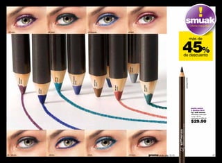 smuak               oferta maquillaje

 soft mora                                               soft green                                                soft turquoise                                     soft pink




                                                                                                                                                                                                                                                                más de

                                                                                                                                                                                                                                            45%
                                                                                                                                                                                                                                            de descuento




                                                                                                                                                                        soft grey
                                                                                                                                                                                    03345
                                                                                         soft turquoise
                                                                      soft sky




                                                                                                                                                                                                                                             soft black 03346
                                                                                 03349
                 soft mora
                             03353




                                                                                                                             soft brown
                                                                                                          03348




                                                                                                                                          03347




                                                                                                                                                                                            soft green
                                                                                                                                                  soft pink
                                                                                                                                                              03336




                                                                                                                                                                                                         03341
                                     soft blue
                                                 03340




                                                                                                                                                                                                                                                                      trazo
                                                                                                                                                                                                                                                                  suave


                                                                                                                                                                                                                                                                punta suave
                                                                                                                                                                                                                                                                y desliza fácil
                                                                                                                                                                                                                                                                cyº soft moves
                                                                                                                                                                                                                                                                delineador para ojos
                                                                                                                                                                                                                                                                1.4 g / .05 oz.

 delineado suave                                                                                                                                                                                                                                                valorizado en $55.00

                                                                                                                                                                                                                                                                $29.90
 y lleno de color como tu



26   soft grey                                            soft blue                                               soft sky                                            soft brown                                 promo giulia: pág. 72-73                                              27
 
