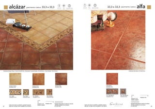 42 43
alcázar pavimento rústico 33,3 x 33,3 alfa33,3 x 33,3 pavimento rústico
Ambiente Alcázar Rojo y Crema 33,3x33,3cm. Decoración Cenefa Alcázar 16,5x33,3cm. y Taco Alcázar 16,5x16,5cm. Ambiente Alfa Marrón 33,3x33,3cm.
Alcázar Crema
33,3x33,3 G3
Alcázar Ocre
33,3x33,3 G3
Alcázar Rojo
33,3x33,3 G3
Cnf. Delta
16,5x33,3 C14
Taco Delta
16,5x16,5 C07
Cnf. Alcázar
16,5x33,3 C14
Taco Alcázar
16,5x16,5 C07
Cada color tiene su peldaño y peldaño esquina.
Step tile, full step corner available for all colours.
Alfa Marrón
33,3x33,3 G3
Cnf. Alfa Marrón
16,5x33,3 C14
Taco Alfa Marrón
16,5x16,5 C07
Cada color tiene su peldaño y peldaño esquina.
Step tile, full step corner available for all colours.
Pavimento
Floortiles
Tecnologiadigital
Digitaltechnology
td
Mate
Matte
Brillo
Shiny
Pavimento
Floortiles
Tecnologiadigital
Digitaltechnology
td
Rodapié disponible en todos los colores.
Skirting available for all colours.
8 x 33,3 C02
Zanquín C-24
(desde rodapié)
Peldaño C23 Rodapié disponible en todos los colores.
Skirting available for all colours.
8 x 33,3 C02
Zanquín C-24
(desde rodapié)
Peldaño C23
 
