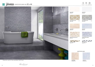 14 15
pavimento gres
Jávea Marfil
22x44 G7
Jávea Perla
22x44 G7
Dec. Damasco marfil
22x44 C28
Dec. Damasco perla
22x44 C28
Jávea Gris
22x44 G7
Jávea Beige
22x44 G7
Fushion Jávea Multimarrón
22x44 G9
Fushion Jávea Multigris
22x44 G9
Cnf. Coliseo Beige
3,5x31 C14
Cnf. Coliseo Gris
3,5x31 C14
Jávea Beige
33,3x33,3 G7
Jávea Gris
33,3x33,3 G7
Ambiente Perla / Javea Gris / Fushion Jávea Multigris / Jávea Gris 33x33
jávea revestimiento pasta roja 22 x 44
3 3
Revestimiento
Walltiles
Tecnologiadigital
Digitaltechnology
td
Mate
Matte
 