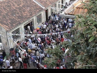 Arraial do Vila Flores
 