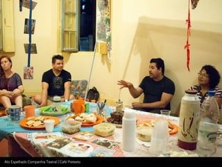 Ato Espelhado Companhia Teatral | Café Pretexto
 