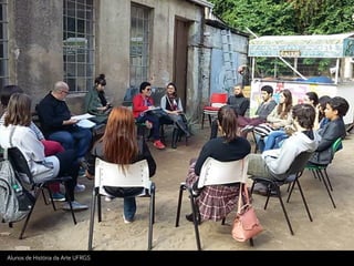 Alunos de História da Arte UFRGS
 