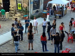 Experimentação Sonora com Antonia Walli!
 