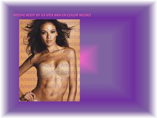 MOD4) BODY BY VS IPEX BRA EN COLOR NEGRO