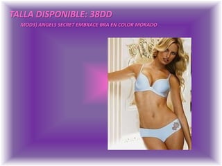 TALLA DISPONIBLE: 38DDMOD3) ANGELS SECRET EMBRACE BRA EN COLOR MORADO