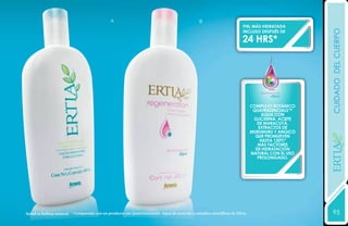 A                                                 B
                                                                                                                        piel más hidratada




                                                                                                                                                   CUIDADO del cuerpo
                                                                                                                        inCluso después de

                                                                                                                       24 hrs*




                                                                                                                                 Quatriesencials



                                                                                                                             Complejo Botánico
                                                                                                                              Quatriesencials™
                                                                                                                                  Aqua Con
                                                                                                                              glicerina, aceite
                                                                                                                                de maracuyá,
                                                                                                                                extractos de
                                                                                                                             murumuru y angico
                                                                                                                               que promueven
                                                                                                                                 hasta 120%*




                                                                                                                                                   YEARS FREE
                                                                                                                                más factores
                                                                                                                               de hidratación
                                                                                                                             natural con el uso
                                                                                                                                prolongado.




Salud es belleza natural. * Comparado con un producto sin Quatriesencials Aqua de acuerdo a estudios científicos In Vitro.                          95
                                                                                                                                                   131
 