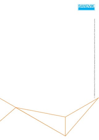 C1-798ENG©SandvikMining2016SANDVIKandSANDVIKAlphaareregisteredtrademarksownedbySandvikIntellectualPropertyABinSwedenandothercountries.
 