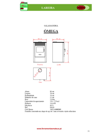 LAREIRA




www.ferramentasmateus.pt
                           35
 
