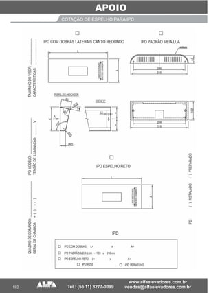 APOIO
192
COTAÇÃO DE ESPELHO PARA IPD
 