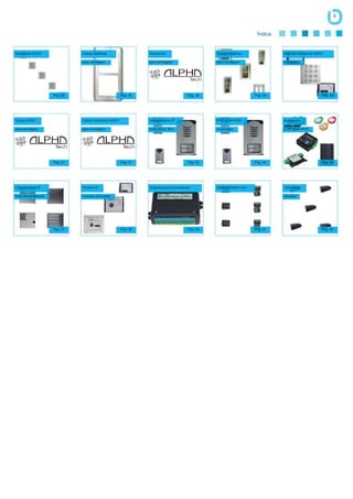 5


                                                                                                                            Índice


Acessórios NUDV                 Caixas metálicas                   Acessorios                        Caixas metálicas                Módulos Antivandal NUDV

                                para montagem                      para montagem                     para montagem                   analógicos




                      Pág. 44                            Pág. 46                           Pág. 46                         Pág. 48                         Pág. 50




Caixas NUDV                     Caixas Antivandal NUDV             Videoporteiros IP                 IPDP SLIM RFID                  Acessórios

para montagem                   para montagem                      linha Urmet Slim                  voz e video                     IPDP SLIM RFID




                      Pág. 51                            Pág. 51                           Pág. 52                         Pág. 53                         Pág. 54




Videoporteiros IP               Porteiro IP                        Acessórios para elevadores        GSM Lift Watch mini             Call Center

linha Urmet Modular             modular antivandal                                                                                   elevador




                      Pág. 57                            Pág. 58                           Pág. 60                         Pág. 61                         Pág. 62
 