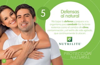 5

Defensas
al natural
No bajes la defensa y prepara a tu
organismo para combatir los factores
clima
externos como el cambio de clima,
contaminación, y el estilo de vida agitado,
que continuamente lo atacan.

PROTECCIÓN
NATURAL
38

 