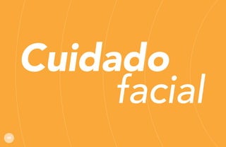 Cuidado
facial
58

 