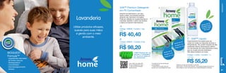 SA8™ Premium Detergente
em Pó Concentrado

Lavanderia
Utilize produtos eficazes,
suaves para suas mãos
e gentis com o meio
ambiente.

Dissolve-se facilmente e, por isso,
ajuda a obter uma limpeza potente,
atuando nas manchas e na sujeira.
Pode ser utilizado em roupas brancas ou
coloridas. Mantém o brilho dos tecidos
e deixa os brancos mais brancos.

B

A

até 50
Rende s para
gen rga
lava e ca
4 kg d oupa
de r

A

Código 109848 / Contém 1 Kg

R$ 40,40
8 pts.

C - SA8™ Líquido

B

Código 109849 / Contém 3 Kg

R$ 98,20

7
até 10
Rende
s com
en
lavag
g*
de 6 k
argas
c

19,35 pts.

BIOQUEST
Formula™

- Ingredientes derivados
de fontes naturais
- Biodegradável
- Concentrado
- Dermatologicamente
testado

1 SA8™ Premium de 1 kg
equivale a 7 embalagens
de 1 kg de um sabão em
pó convencional.

Use o leitor de código QR
de seu smartphone e veja
o vídeo de demonstração
deste produto.

LAVANDERIA

c

até 36
Rende
m
ens co
lavag
*
e 6 kg
sd
carga

*Consulte as formas de diluição
na embalagem.
*O desempenho pode variar de
acordo com a quantidade de roupa.

Especialmente formulado para ser
usado em todas as máquinas de lavar e
temperaturas. Seu poder limpador de alta
qualidade oferece desempenho efetivo
na manutenção de cores brilhantes e evita
que as roupas escuras desbotem.
Não deixa resíduos na roupa.

Código 112532 / Contém: 1 L
11,57 pts.

R$ 55,20

Estamos em fase de transição no produto
SA8 Líquido. Durante esse período, você poderá receber produtos da
linha antiga ou nova, de acordo com a disponibilidade do estoque.

81

 