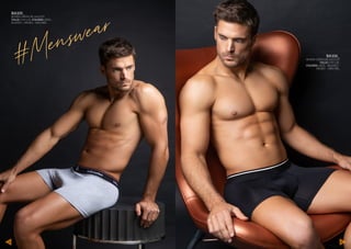 BA105_
BOXER LARGO DE ALG/LYC
TALLE: S-M-L-XL COLORES: AZUL -
BLANCO - NEGRO - GRIS MEL
BA106_
BOXER CORTO DE ALG/LYC
TALLE: S-M-L-XL
COLORES: AZUL - BLANCO -
NEGRO - GRIS MEL
#Menswear
62 63
 