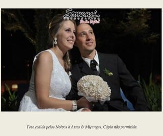 Foto cedida pelos Noivos à Artes & Miçangas. Cópia não permitida.
 
