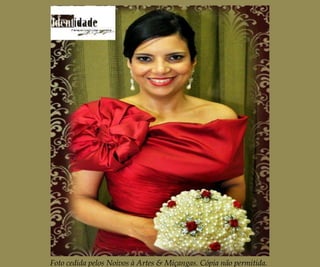 Foto cedida pelos Noivos à Artes & Miçangas. Cópia não permitida.
 