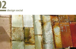 02    design social




 22                   23
 