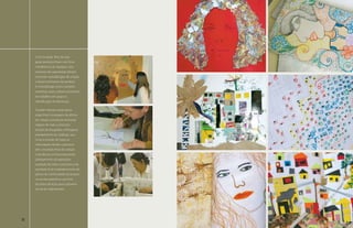 e na inovação. Mais do que
     gerar produtos finais com forte
     interferência do designer, esse
     processo de capacitação deverá
     estimular metodologias de criação
     e desenvolvimento de produto.
     A metodologia incluiu também
     workshops para o desenvolvimento
     de trabalhos em grupo e
     identificação de lideranças.

     Também fizeram parte dessa
     etapa final: montagem da oficina
     de criação e produção artesanal;
     registro de todo o processo
     através de fotografias e filmagens;
     planejamento do catálogo, que
     inclui a reunião de todas as
     informações desde o processo
     até o resultado final da coleção
     e da oficina em funcionamento;
     planejamento da exposição;
     avaliação de todo o processo e do
     resultado final; estabelecimento de
     planos de continuidade do projeto
     na escola específica e já início
     do plano de ação para a próxima
     escola do Aglomerado.




38                                         39
 