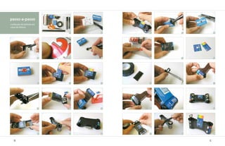 passo-a-passo
confecção de pinhole em
caixa de fóforos

                               01   02   03   04        05




                          06   07   08   09   10        11




                          12   13   14   15   16        17




                          18   19   20   21   22        23




                          24   25   26   27   28        29



   96                                              97
 