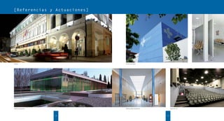 [Re f e r e n c i a s y A c t u a c i o n e s]




Teatros                                          Centros de Salud




Ediﬁcios singulares                              Ediﬁcios Administrativos        Salas de cine



                         24                                                 25
 