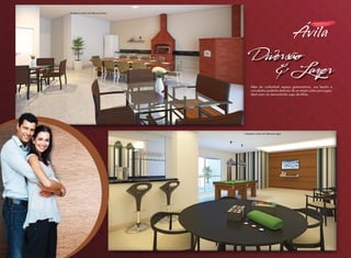 Perspectiva artística do Salão para Festas

Diversão
& Lazer
Além do confortável espaço gastronômico, sua família e
convidados poderão desfrutar de um amplo salão para jogos,
ideal para um descontraído jogo de bilhar.

Perspectiva artística do Salão para Jogos

Foto ilustrativa

 