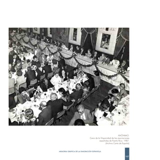 ANÓNIMO.
                              Cena de la Hispanidad de las asociaciones
                                        españolas de Puerto Rico. 1987.
                                              (Archivo Carta de España)


MEMORIA GRÁFICA DE LA EMIGRACIÓN ESPAÑOLA

                                                                  107
 