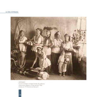 LA VIDA COTIDIANA




                    ANÓNIMO.
                    Función de teatro en fiesta familiar de indianos.
                    Amecameca (México) 18 de abril de 1906.
                    (Colección “El Oriente de Asturias”)




                    118
 