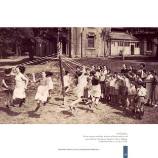 ANÓNIMO.
                        Niñas vascas exiliadas danzan el baile tradicional
                         vasco de las hilanderas. Colonia Upton Village.
                                         Birkenhead (Reino Unido) 1938.


MEMORIA GRÁFICA DE LA EMIGRACIÓN ESPAÑOLA

                                                                     123
 