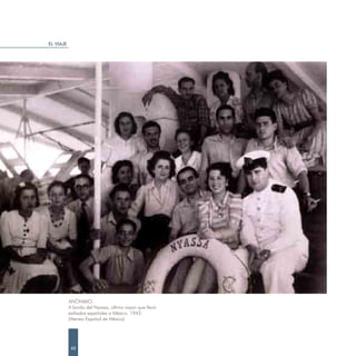EL VIAJE




           ANÓNIMO.
           A bordo del Nyassa, último vapor que llevó
           exiliados españoles a México. 1942.
           (Ateneo Español de México)




            42
 