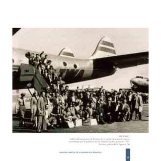 ANÓNIMO.
         Salida del aeropuerto de Barajas de un grupo de pastores vascos,
        contratados por el gobierno de los Estados Unidos. Junio de 1951.
                                        (Archivo gráfico de la Agencia Efe)


MEMORIA GRÁFICA DE LA EMIGRACIÓN ESPAÑOLA

                                                                       43
 
