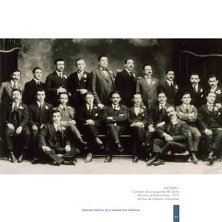 ANÓNIMO.
                                   Comisión de propaganda del Centro
                                     Asturiano de Buenos Aires. 1918.
                                     (Archivo de Indianos. Colombres)


MEMORIA GRÁFICA DE LA EMIGRACIÓN ESPAÑOLA

                                                                 97
 