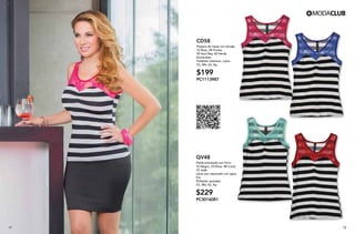 71 72
CD58
Playera de rayas con encaje
12 Rojo, 28 Fucsia,
55 Azul Rey, 60 Verde
Esmeralda
Poliéster elastano, nylon
Ch, Me, Gr, Xg
$199
PC1113987
QV48
Falda entubada con forro
10 Negro, 23 Rosa, 48 Coral,
72 Jade
Lavar por separado con agua
fria
Poliéster spandex
Ch, Me, Gr, Xg
$229
PC3016081
 