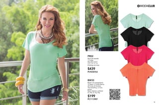 13 14
PR02
Short de mezclilla
17 Índigo
Mezclilla stretch
3, 5, 7, 9, 11, 13
(Catálogo de linea)
$439
PC9230763
BW33
Blusón con transparencia
10 Negro, 27 Verde Menta,
28 Fucsia, 42 Sorbete
Tela Antipilling, no hace
pelusa
Rayón elastano, poliéster
Ch, Me, Gr, Xg, Xxg
$199
PC1113987
 