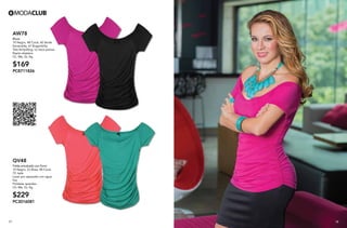 17 18
AW78
Blusa
10 Negro, 48 Coral, 60 Verde
Esmeralda, 67 Bugambilia
Tela Antipilling, no hace pelusa
Rayón elastano
Ch, Me, Gr, Xg
$169
PC8711826
QV48
Falda entubada con forro
10 Negro, 23 Rosa, 48 Coral,
72 Jade
Lavar por separado con agua
fria
Poliéster spandex
Ch, Me, Gr, Xg
$229
PC3016081
 