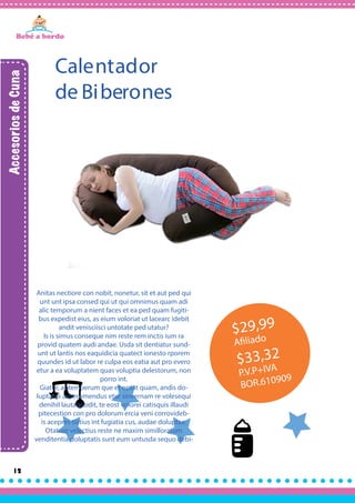 12
Calentador
de Biberones
Anitas nectiore con nobit, nonetur, sit et aut ped qui
unt unt ipsa consed qui ut qui omnimus quam adi
alic temporum a nient faces et ea ped quam fugiti-
bus expedist eius, as eium voloriat ut lacearc idebit
andit venisciisci untotate ped utatur?
Is is simus conseque nim reste rem inctis ium ra
provid quatem audi andae. Usda sit dentiatur sund-
unt ut lantis nos eaquidicia quatect ionesto rporem
quundes id ut labor re culpa eos eatia aut pro evero
etur a ea voluptatem quas voluptia delestorum, non
porro int.
Giatur, autemperum que et optat quam, andis do-
luptatur asperumendus etur sinvernam re volesequi
denihil lautaquodit, te eost volorei catisquis illaudi
pitecestion con pro dolorum ercia veni corrovideb-
is acepres tiatius int fugiatia cus, audae doluptae.
Otature velectius reste ne maxim similloratum
venditentia doluptatis sunt eum untusda sequo debi-
 