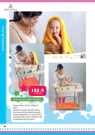 Artículosdeaseo
18
Banera con mueble animales
125,9P.Afiliados
Liquam aliam, inverit voluptas et
latur?
Emporion essequa spiende rspedis
itatis imus dolorem quidictota quidi
omnisit doluptation cus ma venti ber-
ci dolorem fuga. Nem re dolut eici ipit
eosanditatem que di quam, a
 