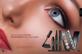 beemotionmagazine
36 37
beemotionmagazine
OLHOS
REALÇA E REVELA UM OLHAR
ENCANTADOR, EM QUALQUER OCASIÃO!
A modelo usa Primer facial HD, Duo Expert Claro,
Paleta de sombras Day by Day Marrom, Paleta de sombras
Day by Day Preta, Máscara para cílios Argan 2 em 1
e Batom Hidratante FPS 20 Inspiração.
 