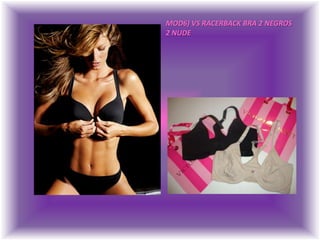 MOD6) VS RACERBACK BRA 2 NEGROS 2 NUDE