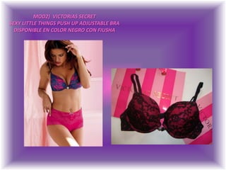 MOD2)  VICTORIAS SECRETSEXY LITTLE THINGS PUSH UP ADJUSTABLE BRA DISPONIBLE EN COLOR NEGRO CON FIUSHA